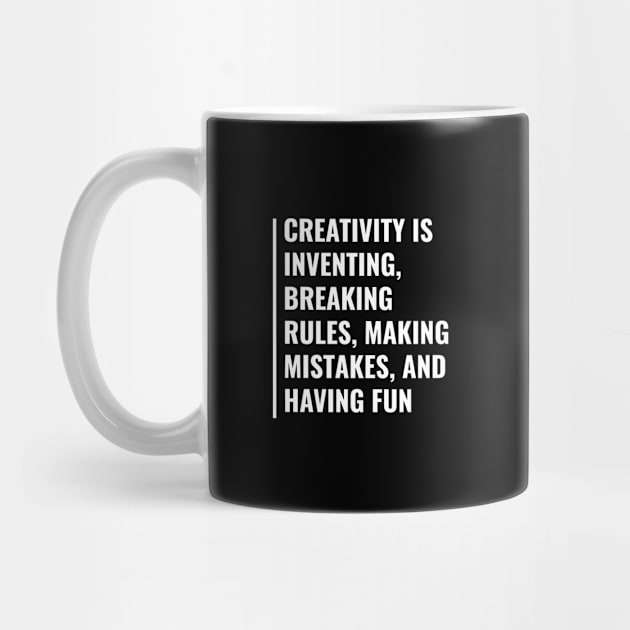 Creativity is Inventing, Breaking Rules, and Having Fun by kamodan